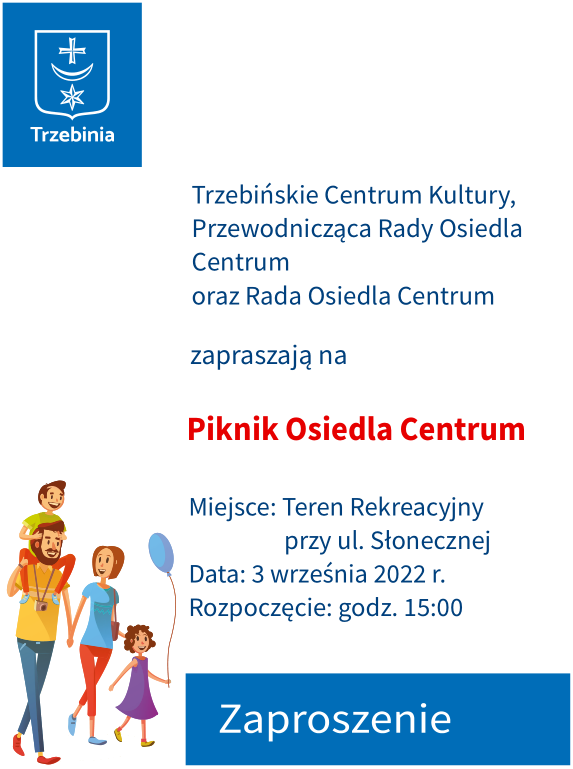 3.09.2022 (sobota) o 15.00 - Piknik Osiedla Centrum 2
